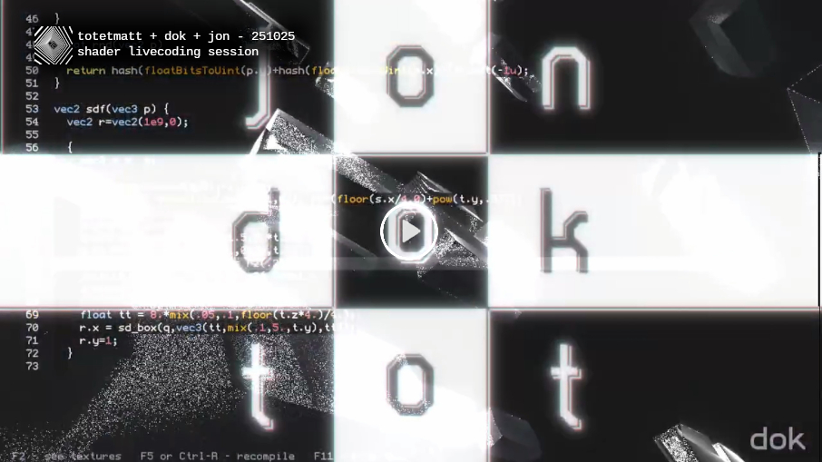 totetmatt + dok + jon shader livecoding session 25.10.25